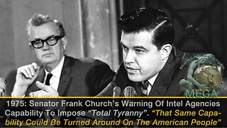 1975: Senator Frank Church’s Warning Of Intel Agencies Capability To Impose “Total Tyranny”. “That Same Capability Could Be Turned Around On The American People”