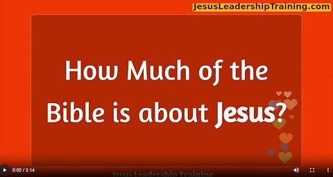 How Much of the Bible is about Jesus?