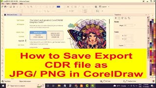 How Export save CDR file as JPEG and PNG in Corel Draw X3 X4 X5 X6 X7 2020 2022