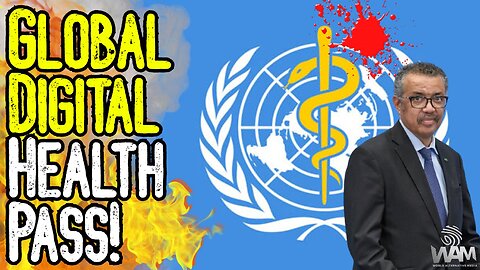 WARNING: WHO To Launch GLOBAL HEALTH CERTIFICATE! - They Want FORCED VACCINES!