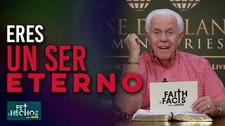 FE LOS HECHOS CON JESSE: ¡ERES UN SER ETERNO!