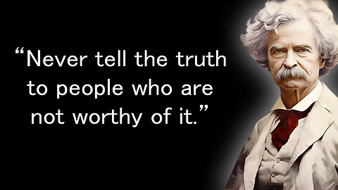 Mark Twain's Greatest Quotes: Timeless Wisdom and Provocative Thoughts