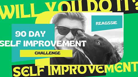 90 Day Self Improvement Challenge | Week 2