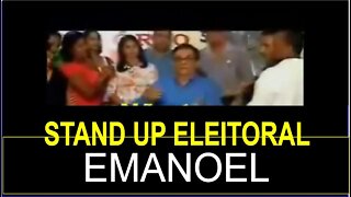 Stand Up Eleitoral - Candidato Emanoel