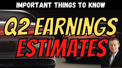 LCID Q2 Earnings Estimates │ Possible LCID Earnings Surprises 🔥 Important $LCID Updates