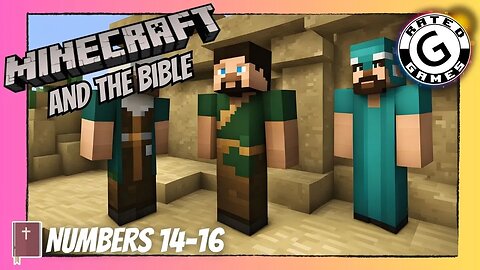 Minecraft and the Bible - Numbers 14-16