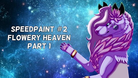 [SAI] Speedpaint #2 Part 1 - Flowery Heaven