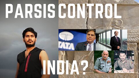 Parsis Control India? | பார்சிகள் இந்தியாவைக் கட்டுப்படுத்துகிறார்களா?