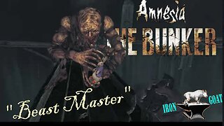 Amnesia: The Bunker - "Beast Master" - Achievement / Trophy Guide