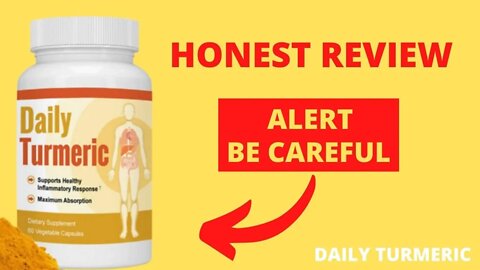 Daily Turmeric REVIEW | ALERT - Does Daily Turmeric Work? Daily Turmeric Supplement