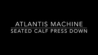 🏋️‍♂️ HOW TO Atlantis Seated Calf Press Down With Coach Mike