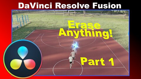 How to erase anything in DaVinci Resolve Fusion - a tutorial (PART 1)