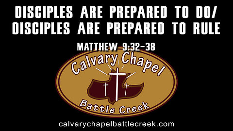 June 5, 2022 - Disciples Are Prepared To Do - Prepared To Rule