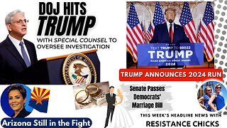 FULL SHOW: DOJ Hits Trump w/ Special Counsel Democrats' Marriage Bill 11/18/22