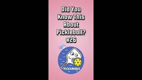 Did You Know This About Pickleball? Number 26