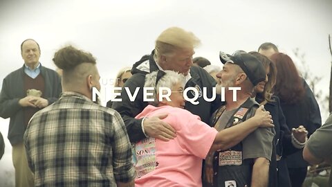 TRUMP: Never Quit (Hype Video)