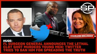 HUGE: FL Surgeon General Announces LETHAL Shots MURDERS Young Men: Twitter Banned Him For The Truth