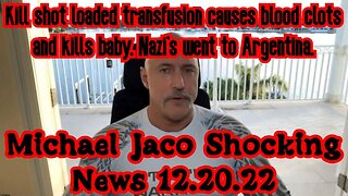 Michael Jaco Shocking News 12.20.22
