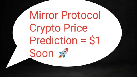 Mirror Protocol Price 40000% Coming 🔥 Mirror Protocol Price Prediction | MIR Coin News Today