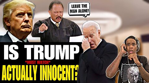 TRUMP INNOCENT?! | JUDGE JOE BROWN WRECKS TRUMP CHARGES WITH RECEIPTS