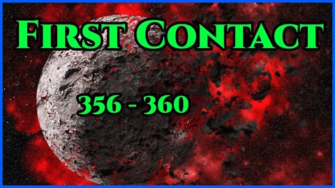 First Contact CH. 356- 360 (HFY Audiobook , Humans are Space Orcs)