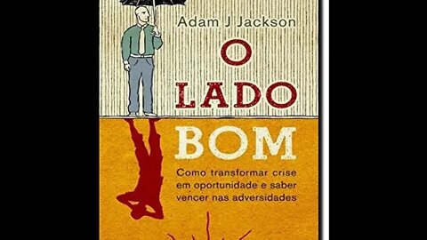 O Lado Bom de Adam J. Jackson - Audiobook traduzido em Português