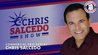 The Chris Salcedo Show | 11-20-2023