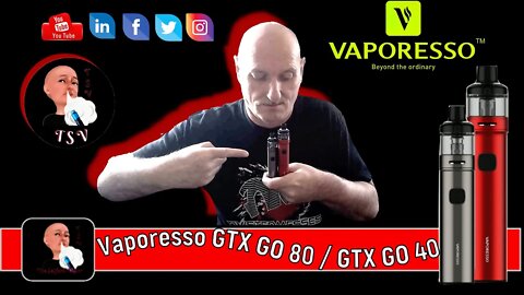 Vaporesso GTX GO 80 & GTX GO 40