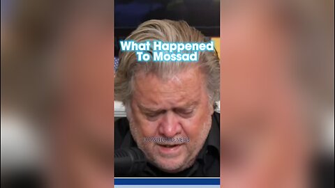 Steve Bannon: How Did Israel's Mossad Not See This Attack Coming - 10/7/23