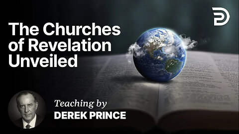 The Last Four of Revelation's Seven Churches - Part 1 - The Churches Of Revelation.