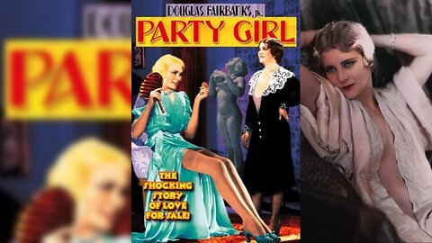 PARTY GIRL (1930) Douglas Fairbanks Jr., Jeanette Loff & Judith Barrie | Crime, Drama, Romance | B&W