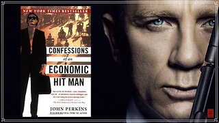Confessions Of An Economic Hit Man