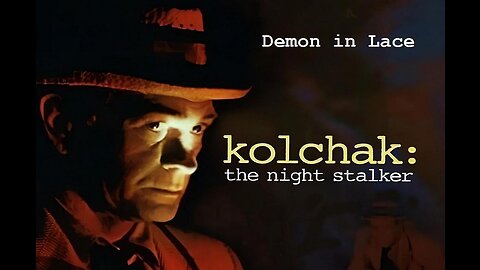 Kolchak: The Night Stalker DEMON IN LACE S1 E16 ABC TV Feb 7, 1975