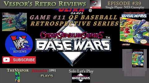 Solo Retro Let's Play | Base Wars (NES)| Baseball Retrospective 11 | 🕹️⚾ (w/ dual commentary)