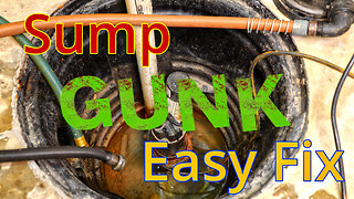 Sump Gunk Easy Fix | 4kUHD