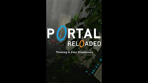 Portal Reloaded 4