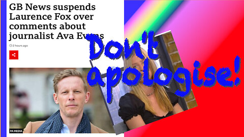 Laurence Fox - DON'T APOLOGISE!