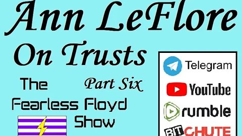 Ann LeFlore On Trusts - Part 6