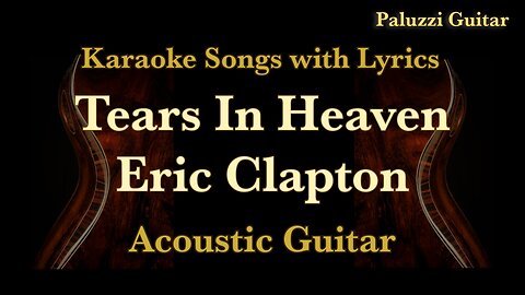 Eric Clapton Tears in Heaven Backing Track [Karaoke Songs with Lyrics]