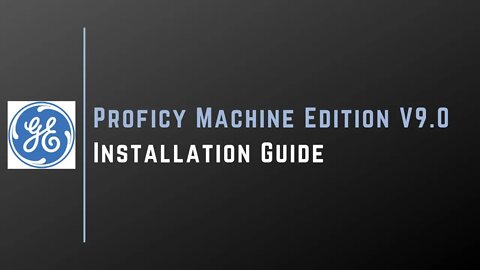 GE Proficy Machine Edition V9.0 Installation Guide | General Electric |