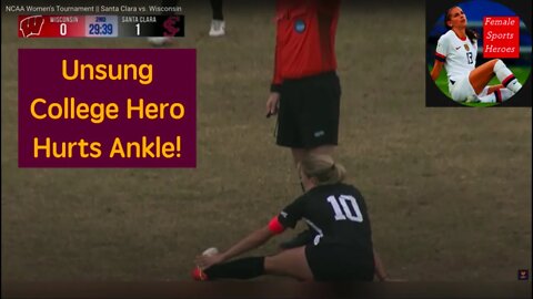 Unsung College Hero Hurts Ankle #womensoccer #womensocceranklesprain #femalesoccer #womensoccerankle