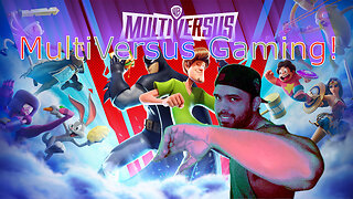 Come Watch me Play MultiVersus!