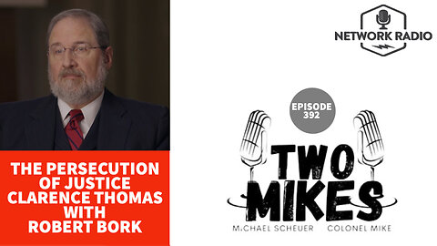 The Persecution of Justice Clarence Thomas with Robert Borg