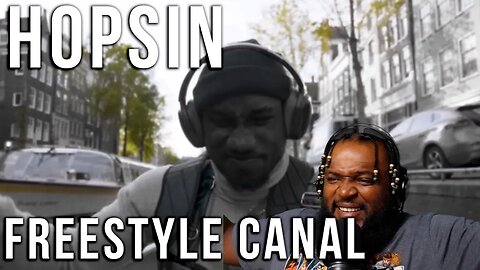 HOPSIN IS COLD AS F - Freestyle Canal(REACTION)