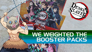 Can a Booster Box of Demon Slayer be Weighted?