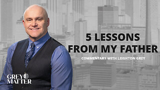 5 Lessons From My Father