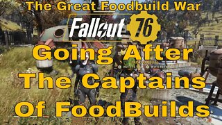 Going After The Captain Foodbuilds Of Fallout 76