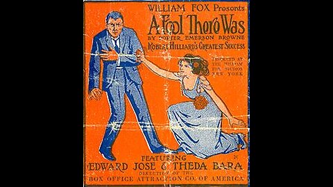 A Fool There Was (1915 Film) -- Directed By Frank Powell -- Full Movie