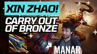 Can Xin Zhao Carry Me Out Of Bronze?! | League of Legends Gameplay