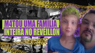 O CRIME DO REVEILLON - 12 PESSOAS DA MESMA FAMÍLIA | Casos Brasileiros